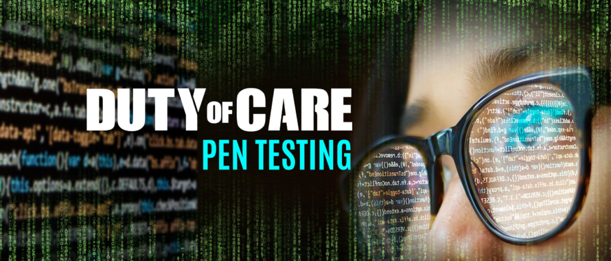 Duty of Care (DoCRA) Pen Test Reasonable