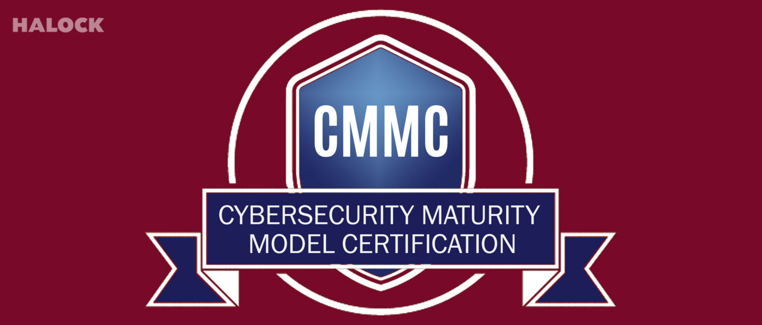 CMMC 101 The Basics of Cybersecurity Maturity Model Certification HALOCK